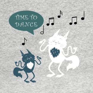 TIME TO DANCE T-Shirt